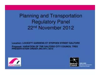 Planning and Transportation Regulatory Panel 22 nd November 2012