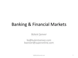 Banking &amp; Financial Markets