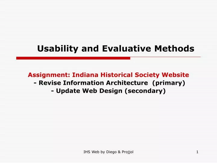 usability and evaluative methods