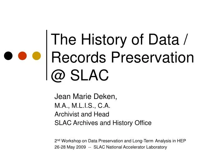 the history of data records preservation @ slac