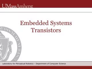 Embedded Systems Transistors
