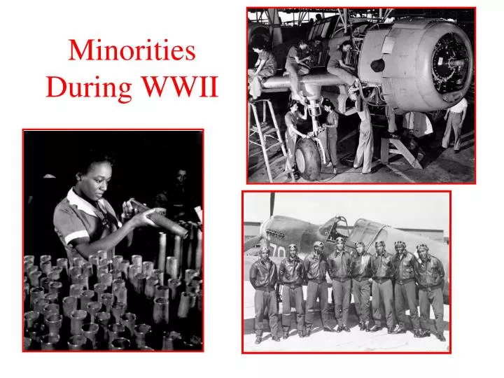 minorities during wwii