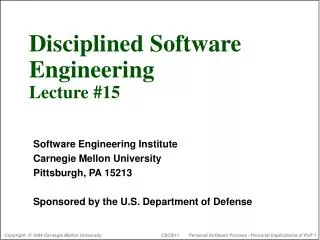 Disciplined Software Engineering Lecture #15