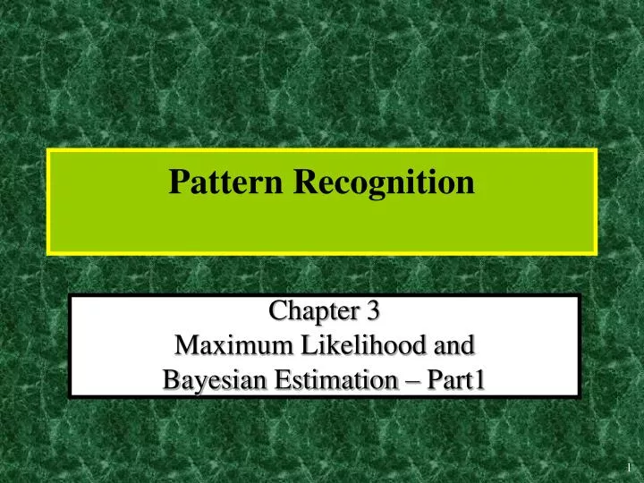 chapter 3 maximum likelihood and bayesian estimation part1