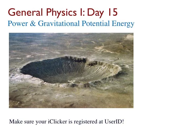 general physics i day 15 power gravitational potential energy