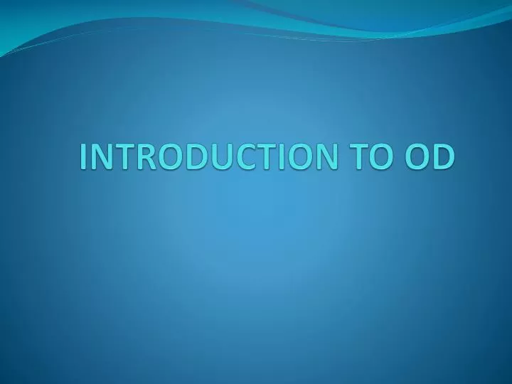 introduction to od