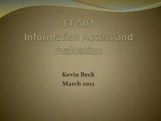 ET 502 Information Access and Evaluation