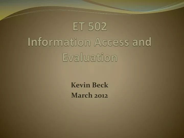 et 502 information access and evaluation