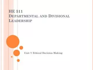 HE 511 Departmental and Divisional Leadership