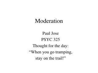 Moderation