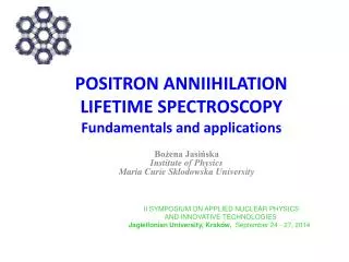 POSITRON ANNIIHILATION LIFETIME SPECTROSCOPY Fundamentals and applications