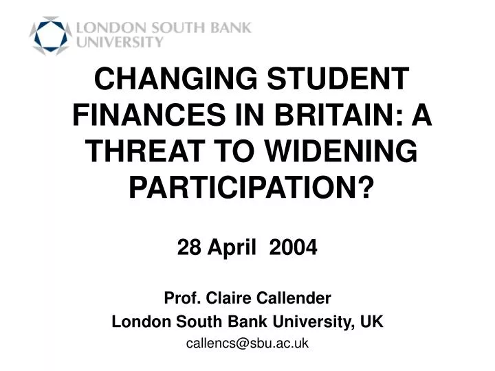 changing student finances in britain a threat to widening participation