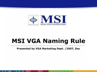 Presented by VGA Marketing Dept. /2007, Dec