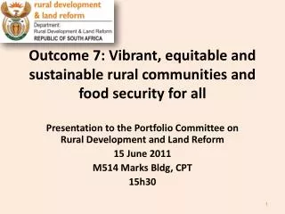 Outcome 7: Vibrant, equitable and sustainable rural communities and food security for all