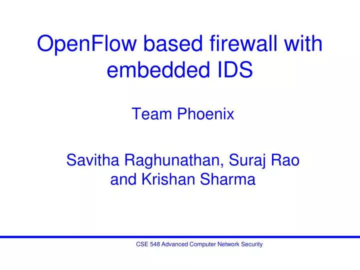 openflow based firewall with embedded ids