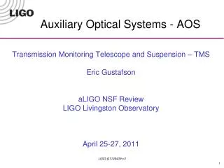 Auxiliary Optical Systems - AOS