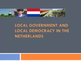 Local government and local democracy in the Netherlands