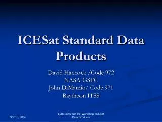 ICESat Standard Data Products
