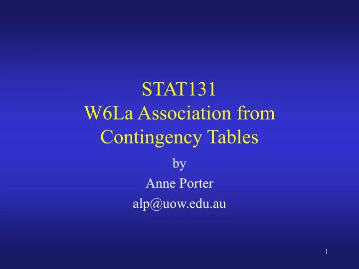 stat131 w6la association from contingency tables