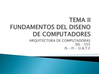 tema ii fundamentos del diseno de computadores