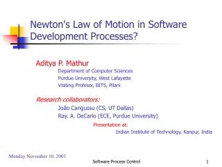 Newton's Law of Motion in Software Development Processes?