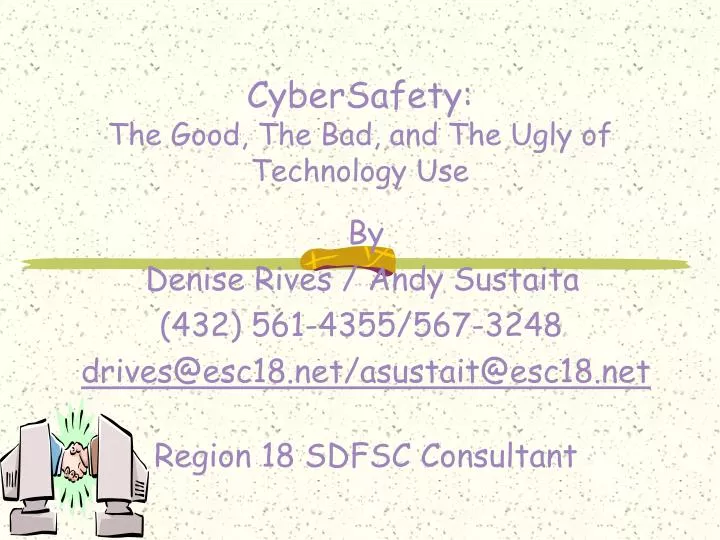 cybersafety the good the bad and the ugly of technology use