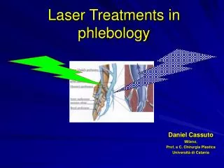Laser Treatments in phlebology