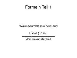 w rmedurchlasswiderstand dicke in m w rmeleitf higkeit