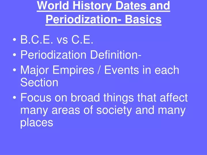 world history dates and periodization basics