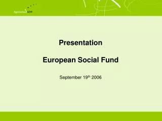 Presentation European Social Fund