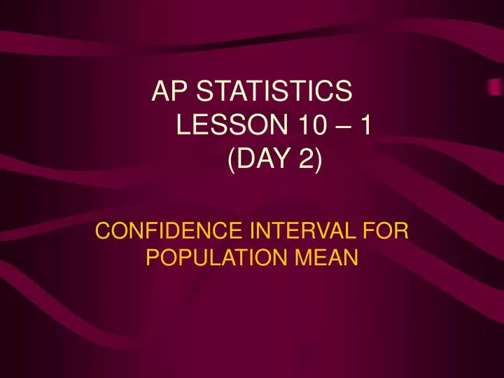 ap statistics lesson 10 1 day 2
