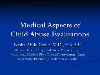 Medical Aspects of Child Abuse Evaluations