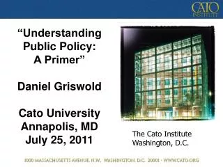 The Cato Institute Washington, D.C.