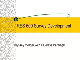 RES 600 Survey Development