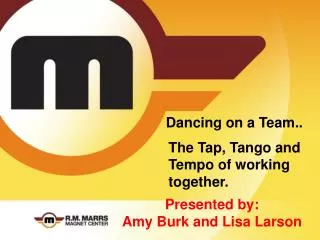 The Tap, Tango and Tempo of working together.