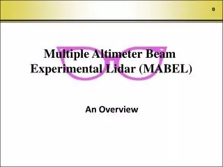 Multiple Altimeter Beam Experimental Lidar (MABEL)