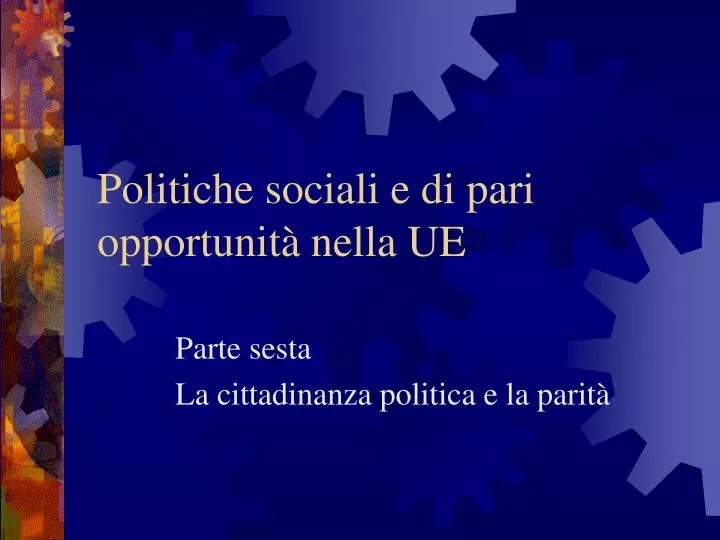 politiche sociali e di pari opportunit nella ue