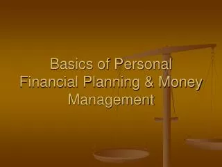 Basics of Personal Financial Planning &amp; Money Management