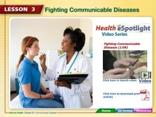 Fighting Communicable Diseases (1:09)