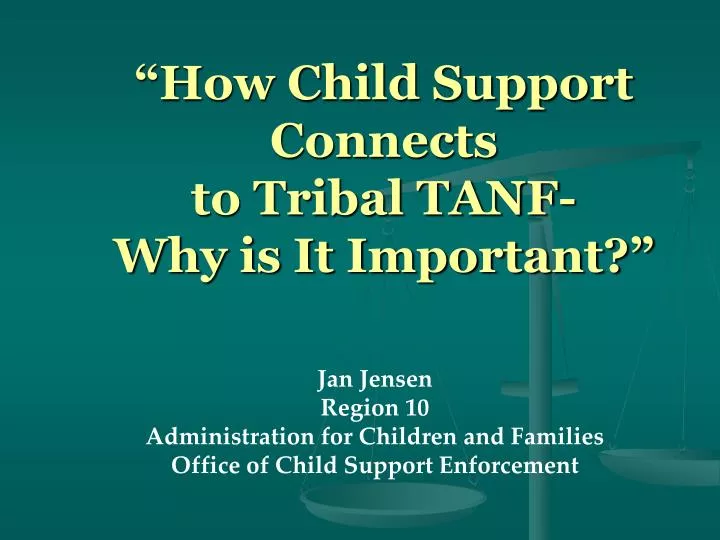 how child support connects to tribal tanf why is it important