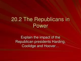 20.2 The Republicans in Power