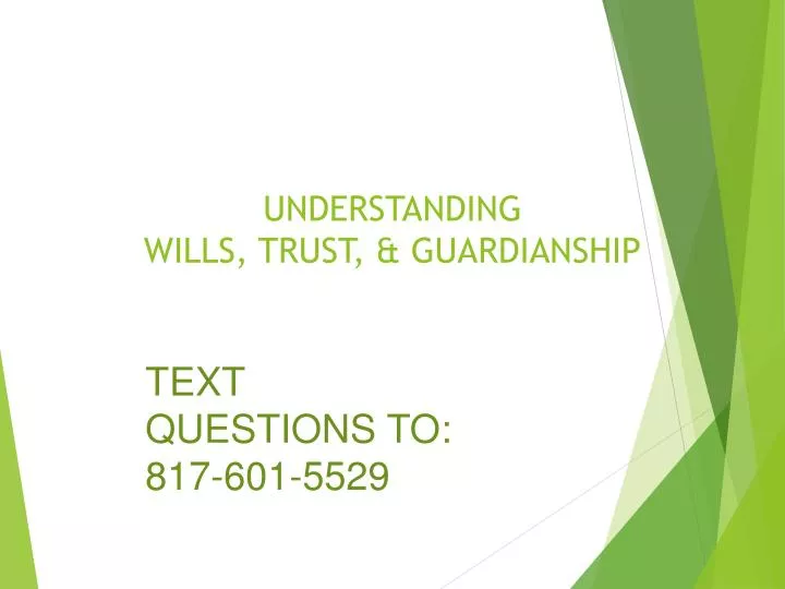 understanding wills trust guardianship