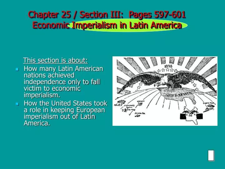 chapter 25 section iii pages 597 601 economic imperialism in latin america