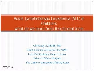 Acute Lymphoblastic Leukaemia (ALL) in Children: what do we learn from the clinical trials