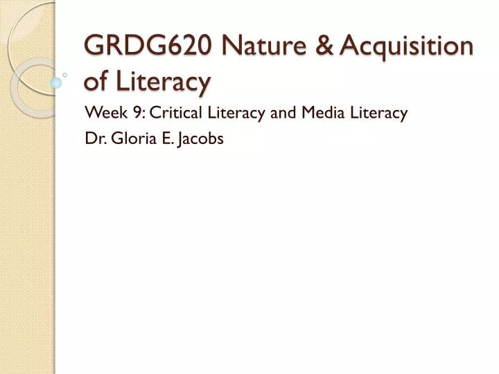 grdg620 nature acquisition of literacy
