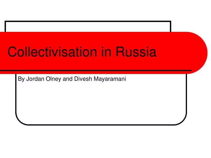 collectivisation in russia