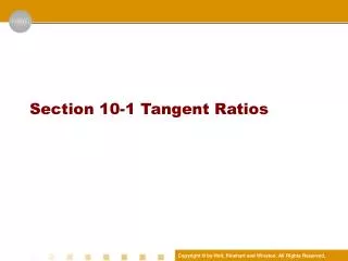 Section 10-1 Tangent Ratios