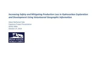 Increasing Safety and Mitigating Production Loss in Hydrocarbon Exploration