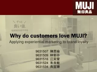 Why do customers love MUJI?