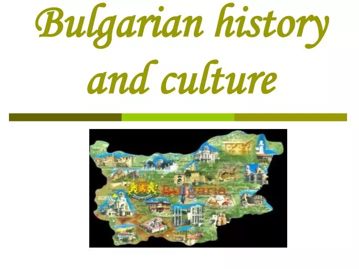 bulgarian history and culture